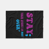 Ihre Geschichte ist noch nicht zu Bleibe Suizidprä Fleecedecke (Vorderseite (Horizontal))