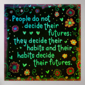 Ihre Gewohnheiten werden Sie zitieren Inspirivity Poster (Vorne)