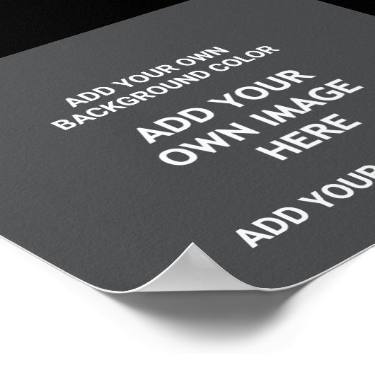 Ihre Hintergrundfarbe, Ihr Bild, Ihr eigener Text Poster (Ecke)