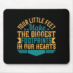 Ihre kleine Füße, machen Sie die größten Fußabdrüc Mousepad