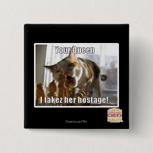 Ihre Königin, I takez ihre Geisel Button