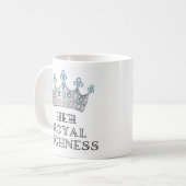 Ihre königliche Hoheit Kaffeetasse (Vorderseite Links)