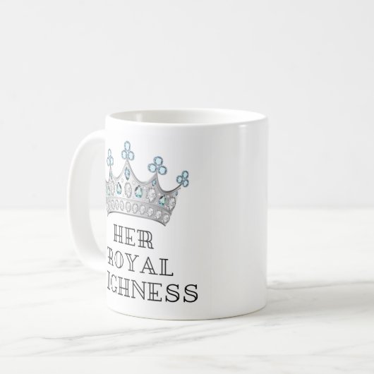 Ihre königliche Hoheit Kaffeetasse (Vorderseite Links)