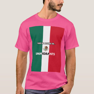 Ihre Landwirtschaft ist auf Einwanderer angewiesen T-Shirt