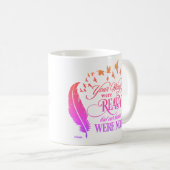 IHRE LEITUNGEN WAREN BEREIT, ABER UNSERE HERZEN WA KAFFEETASSE (VorderseiteRechts)