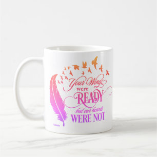 IHRE LEITUNGEN WAREN BEREIT, ABER UNSERE HERZEN WA KAFFEETASSE