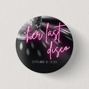 Ihre letzten Disco-Junggesellinnenabschied Serviet Button