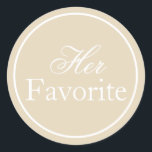 Ihre Lieblings-Hochzeitsticker Beige Ivory Khaki Runder Aufkleber<br><div class="desc">Verbessern Sie Ihre Hochzeitsfeier mit diesen Personalisierten Gastgeschenk Hochzeit Stickers. Diese individuell gestalteten Labels sind ideal, um Ihren Gastgeschenke Hochzeiten eine Touch Eleganz zu verleihen. Sie spiegeln Ihren einzigartigen Stil wider und machen Ihren Tag noch unvergesslicher. Wählen Sie aus einer Vielzahl von Farben und Schriftart, um Ihre Hochzeitsaufkleber mit Namen,...</div>