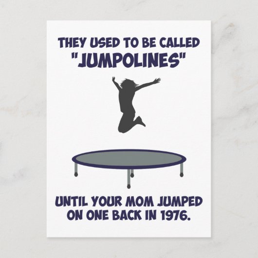 Ihre Mama erfand die Trampoline Postkarte (Vorderseite)