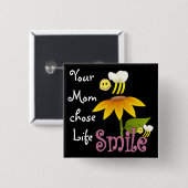 Ihre Mama wählte das Leben Button (Vorne & Hinten)