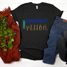 Ihre Manifestvision Kleinkind T-shirt
