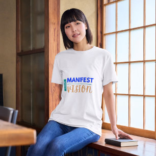 Ihre Manifestvision T-Shirt