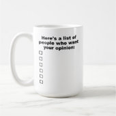 Ihre Meinungs-Liste Funny Mug Kaffeetasse (Links)