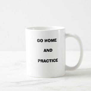 Ihre Rache"geht Zuhause und Praxis" Tasse