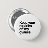 Ihre Rosarden von meinen Eierstöcken behalten Button (Vorne & Hinten)