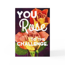 Ihre ROSE an die Challenge Herzlichen Glückwunsch