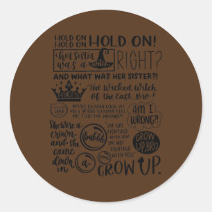 Ihre Schwester war eine Hexe  Runder Aufkleber