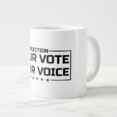 Ihre Stimme Ihr schwarzer Schriftart Jumbo-Tasse (Vorderseite Rechts)