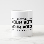Ihre Stimme Ihr schwarzer Schriftart Jumbo-Tasse (Vorderseite)