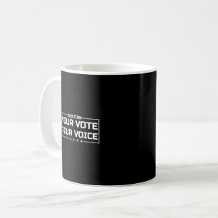 Ihre Stimme Ihr Wahlrecht weiße Schrift Kaffeetasse