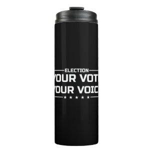 Ihre Stimme Ihr Wahlrecht weiße Schrift Thermosbecher