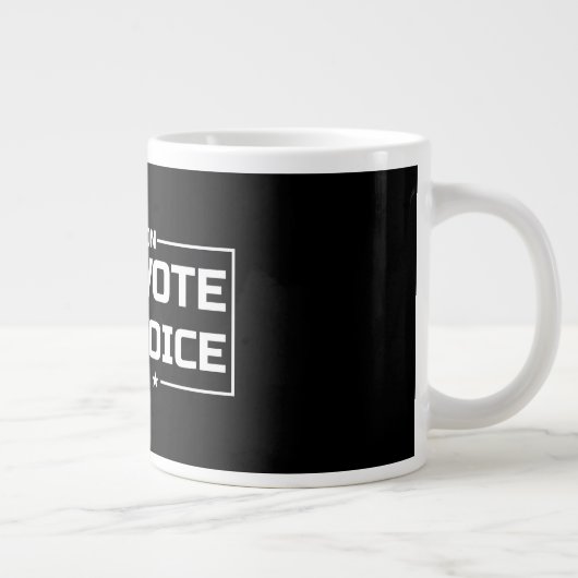 Ihre Stimme Ihr weißer Schriftart Jumbo-Tasse (Rechts)