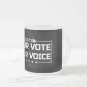 Ihre Stimme Ihr weißer Schriftart Mattglastasse (VorderseiteRechts)