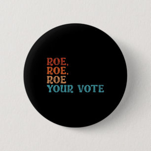 Ihre Stimme pro Wahl Frauenrechte Vintag Retro Button