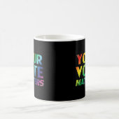 Ihre Stimme zählt - Stolz lgbtq lgbt Regenbogen sc Kaffeetasse (Mittel)