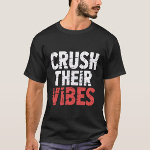 Ihre Stimmung zerstören Lustiger Stimmungskiller - T-Shirt