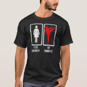 Ihre Tochter meine Tochter Kampfkunst kämpfen Pro T-Shirt (Vorderseite)