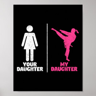 Ihre Tochter Meine Tochter Kampfsportfans Stolz Poster