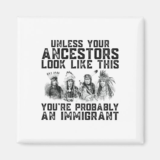 Ihre Vorfahren sehen so aus, als wären Sie wahrsch Magnet (Vorne)