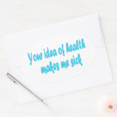 Ihre Vorstellung von Gesundheit Ovaler Aufkleber (Umschlag)