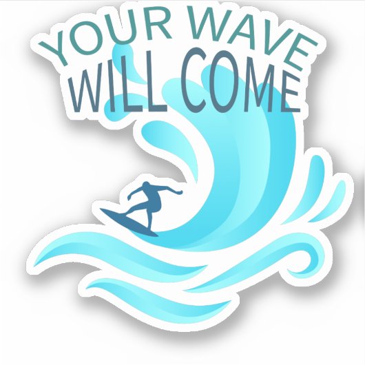 IHRE WAVE wird Surfing Surfer Slogan Sprichwort Aufkleber (Vorderseite)