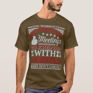 IHRE WORKOUTS sind wichtigFitness Motivierend Gym T-Shirt