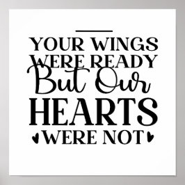 Ihre Wünsche waren bereit, aber unsere Herzen ware Poster