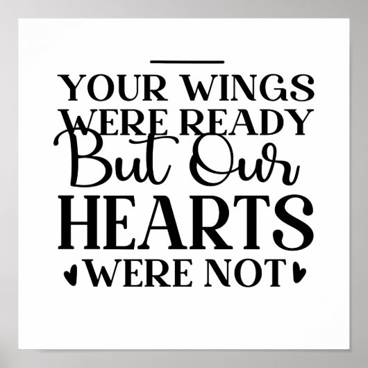 Ihre Wünsche waren bereit, aber unsere Herzen ware Poster (Vorne)