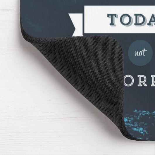 Ihre Zukunft wird durch das geschaffen, was Sie he Mousepad (Ecke)