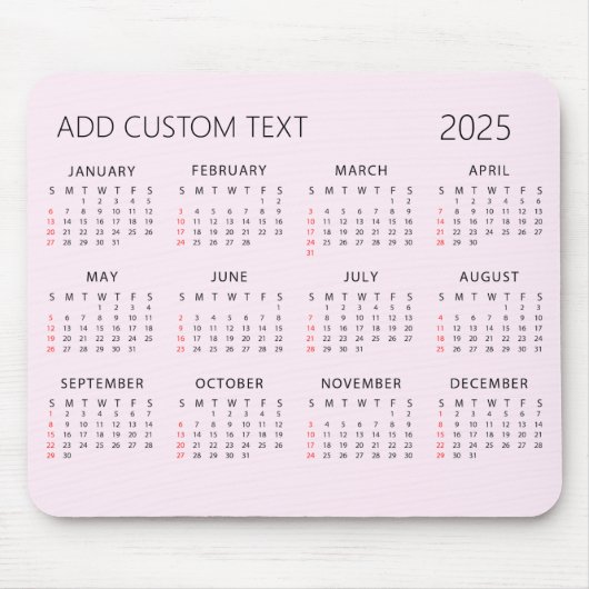 Ihren eigenen benutzerdefinierten Text 2025 Calend Mousepad (Vorne)