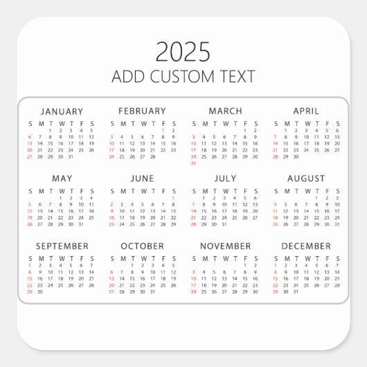 Ihren eigenen benutzerdefinierten Text 2025-Kalend Quadratischer Aufkleber (Vorderseite)