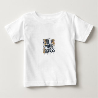 Ihren Erfolg gestalten Baby T-shirt