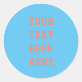 Ihren Text hier ändern Persönlicher Text Runder Aufkleber