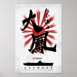 IJN Taiho Carrier Calligraphy Poster