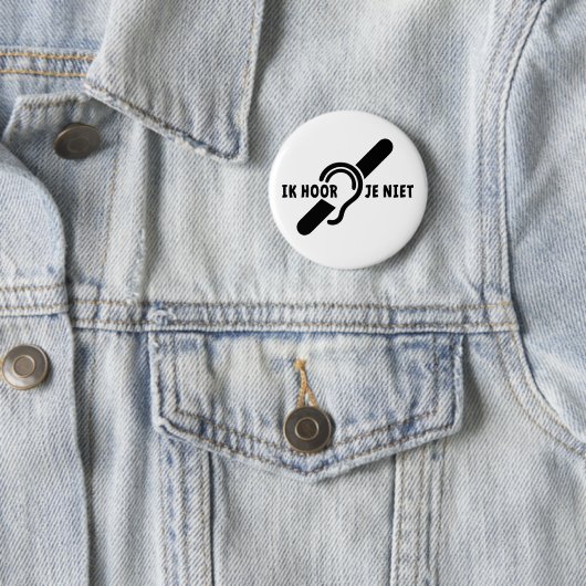 Ik ben doof. Doven, Dornhai. Lippenlezen Button (Beispiel)