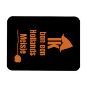 Ik ben een Hollands Meisje - Ich bin ein niederlän Magnet (Horizontal)