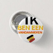 Ik ben een Vandammeke Button (Vorne & Hinten)
