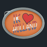 Ik Heart Holland Overlay auf oder bbcnt Ovale Gürtelschnalle<br><div class="desc">Ik Heart Holland Overlay auf orangefarbenen Gürtelschnallen Design © Trinkets and Things 2022 - AHP Design. Alle Rechte vorbehalten.</div>
