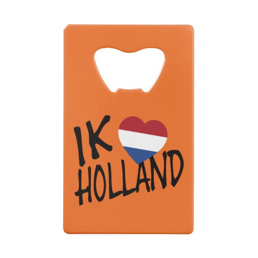 Ik Heartflag Holland bk on or bocnt Geldbeutel Flaschenöffner (Rückseite)