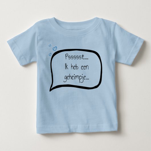 Ik heb een geheimpje Broer Baby T-shirt (Vorderseite)